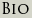 Bio